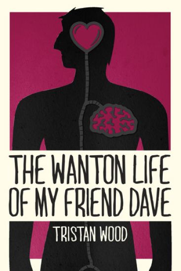 The Wanton Life of My Friend Dave