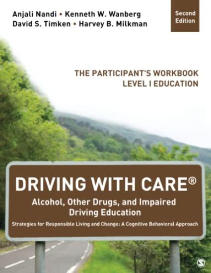 Driving With CARE(R): Alcohol, Other Drugs, and Impaired Driving Education Strategies for Responsible Living and Change: A Cognitive Behavioral Approa