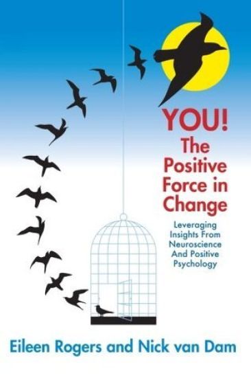 YOU! The Positive Force in Change
