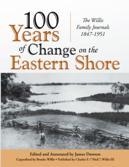 100 Years of Change on the Eastern Shore