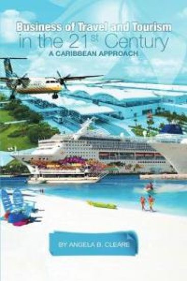 Business of Travel and Tourism in the 21st Century