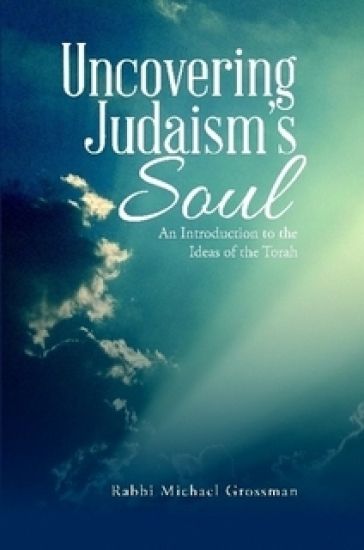 Uncovering Judaism's Soul