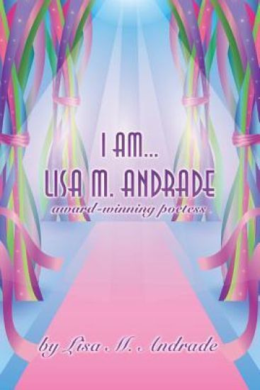 I Am... Lisa M. Andrade