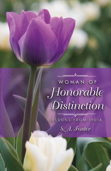 Woman of Honorable Distinction: Lessons from Lydia Volume 1