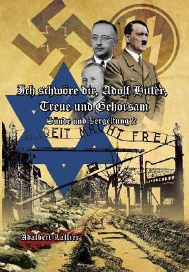 Ich Schwore Dir, Adolf Hitler, Treue Und Gehorsam
