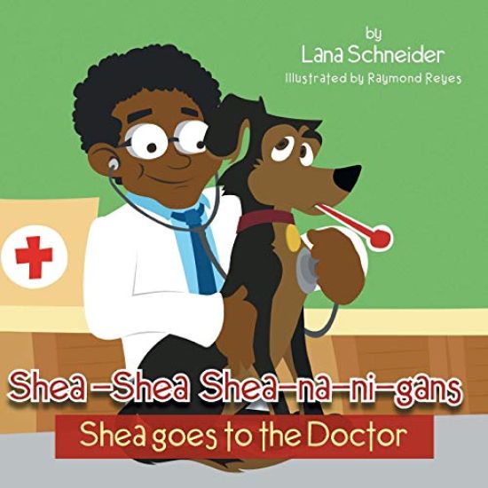 Shea-Shea Shea-Na-Ni-Gans Shea Goes to the Doctor