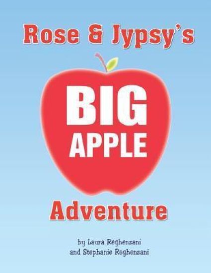 Rose and Jypsy's Big Apple Adventure