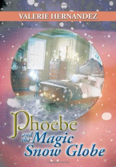 Phoebe and the Magic Snow Globe