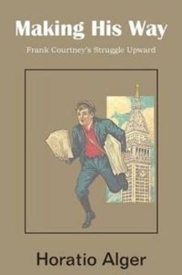 Making His Way, Frank Courtney's Struggle Upward