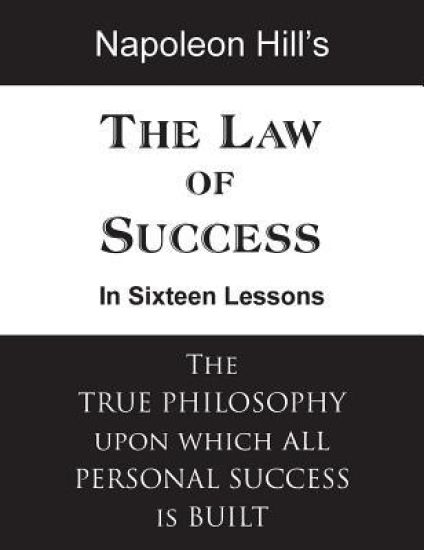The Law of Success in Sixteen Lessons