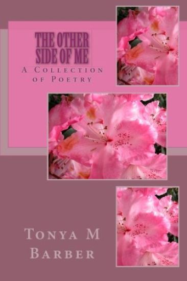 The Other Side Of Me: A Collection of Poetry