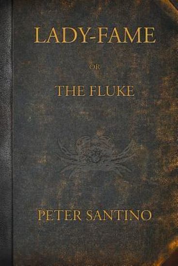 LADY-FAME; or, The Fluke: A Sea Story