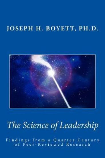 Science of Leadership: Findings from a Quarter Century of Peer-Reviewed Research