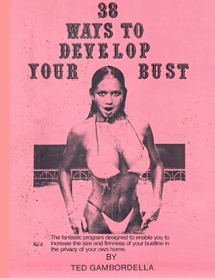 38 Ways to Develop Your Bust: Grow 1 to 2 cup sizes with exercise