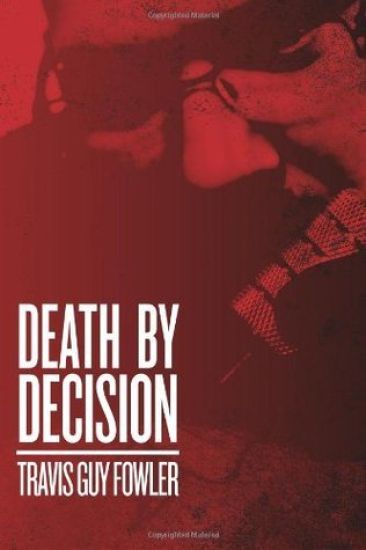 Death by Decision