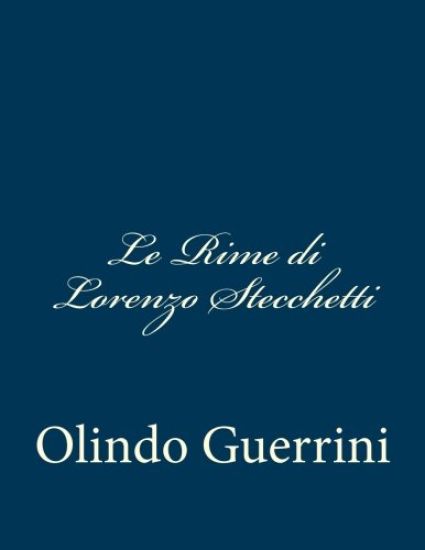 Le Rime di Lorenzo Stecchetti