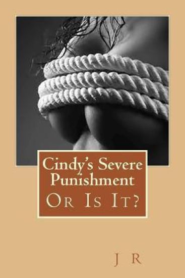 Cindy's Severe Punishment