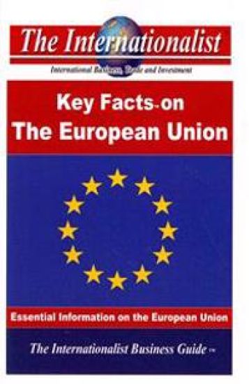 The Key Facts on the European Union: Essential Information on the European Union