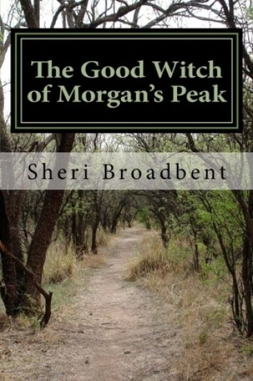 The Good Witch of Morgan's Peak: An Estelle Staab Mystery