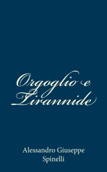 Orgoglio e Tirannide