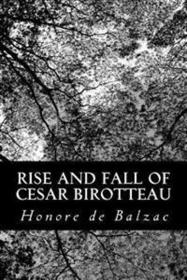 Rise and Fall of Cesar Birotteau