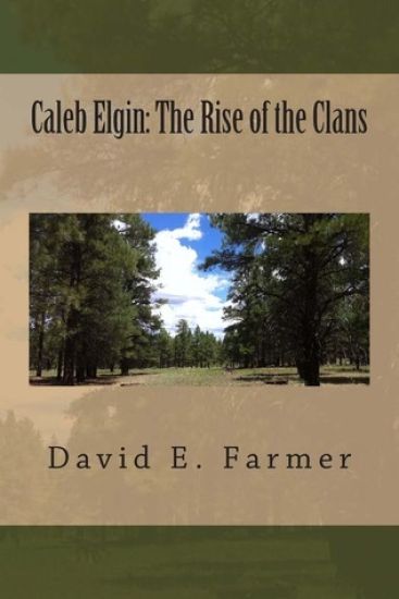 Caleb Elgin: The Rise of the Clans