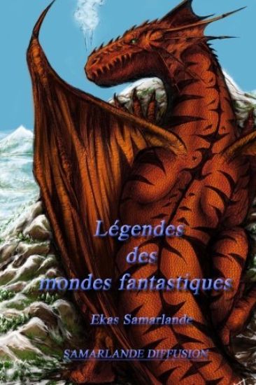 Légendes Des Mondes Fantastiques