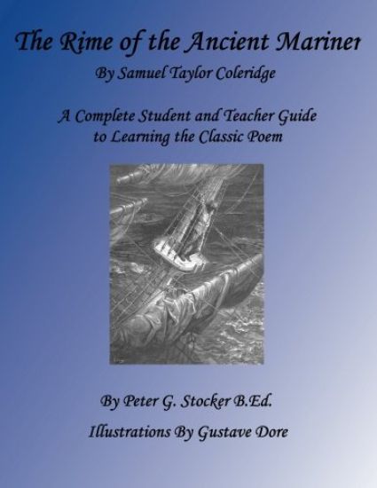 Rime of the Ancient Mariner: A Complete Student Book for Learning the Classic Poem