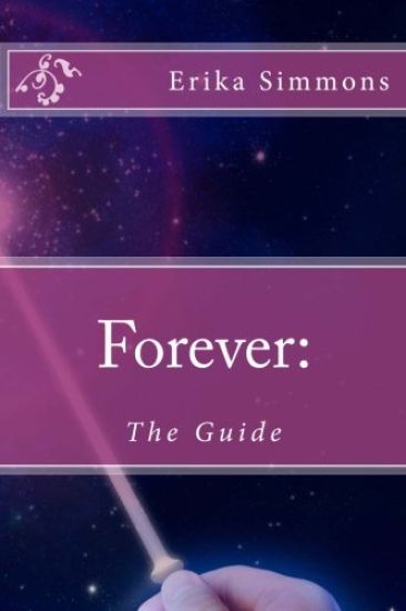 Forever: The Guide