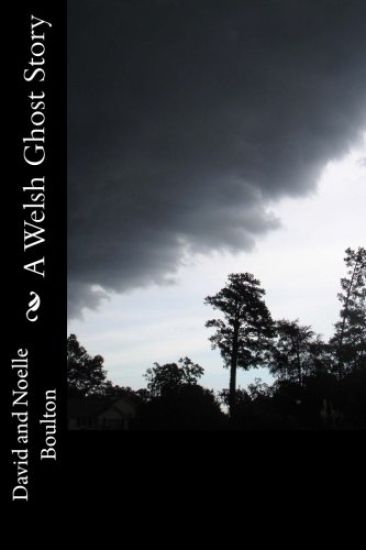 A Welsh Ghost Story