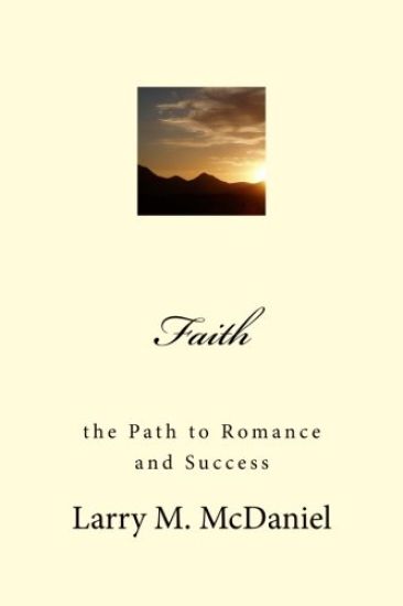 Faith: the Path to Romance and Success