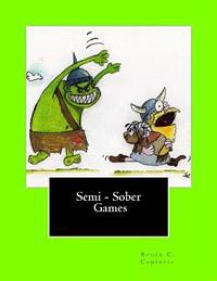 Semi - Sober Games