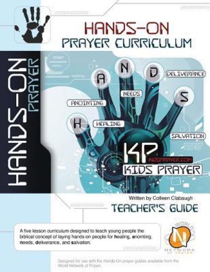 Hands-On PrayerCurriculum: Kids & Youth Prayer Training