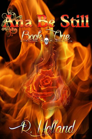 Ana Be Still: Deathly Revelations