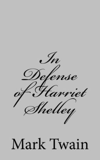 In Defense of Harriet Shelley