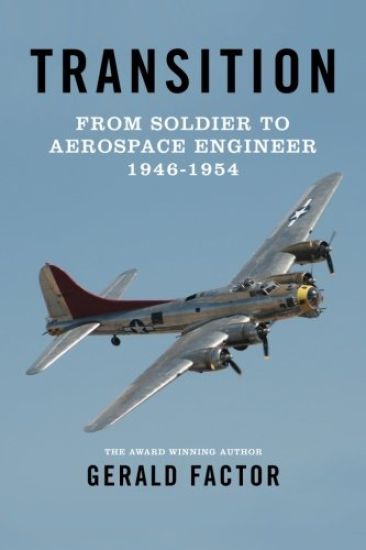 Transition: Soldier to Aerospace Engineer 1946 to 1954