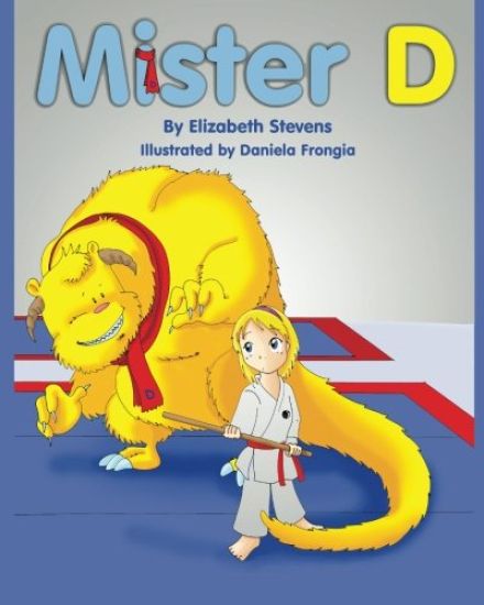 Mister D: A Children's Picture Book About Overcoming Doubts and Fears