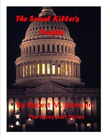 The Serial Killer's Profile: A Carey Hart Novel