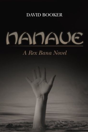 Nanaue: A Rex Bana Novel