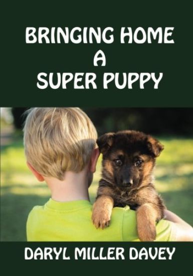 Bringing Home A Super Puppy