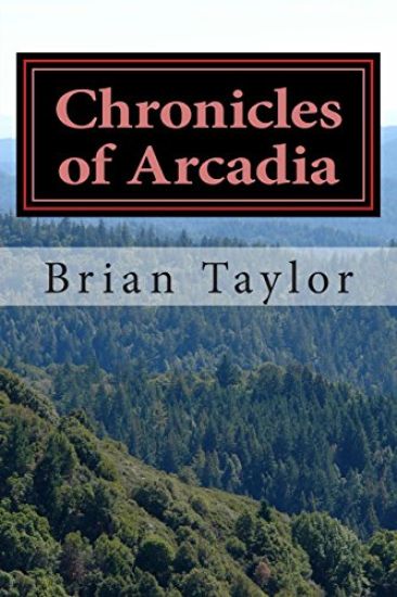 Chronicles of Arcadia Volume 1