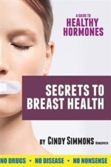 A Guide to Healthy Hormones: Secrets to Breast Health