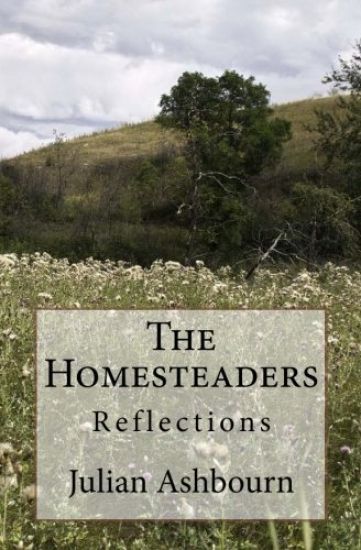 The Homesteaders: Reflections