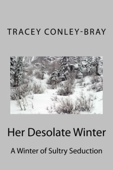 Her Desolate Winter: A Winter of Sultry Seduction