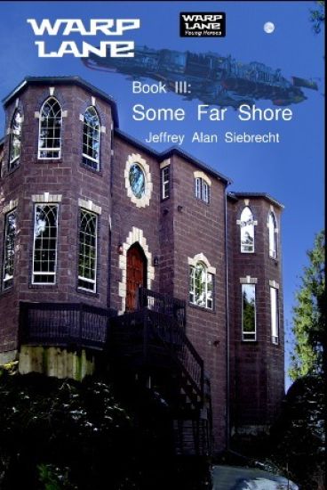 Warp Lane Book 3: Some Far Shore