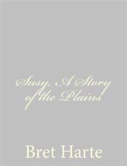 Susy, A Story of the Plains