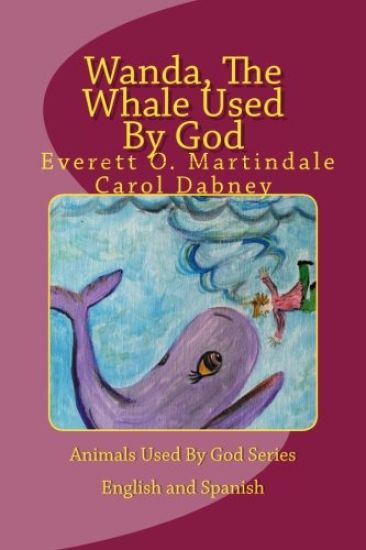 Wanda, The Whale Used By God: Children's bedtime bible story book four