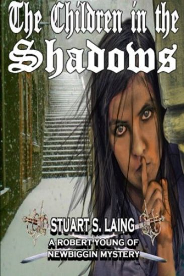 The Children in The Shadows: A Robert Young of Newbiggin Mystery