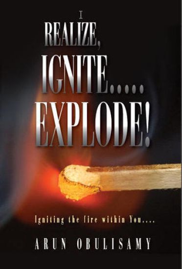 Realize, Ignite.....Explode!