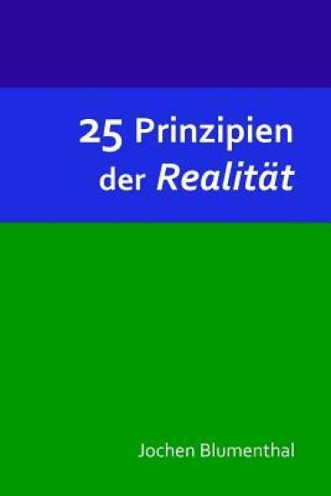 25 Prinzipien der Realität